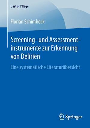 Screening- und Assessmentinstrumente zur Erkennung von Delirien