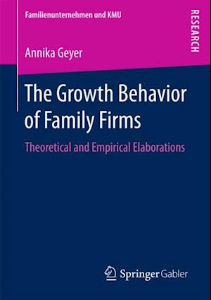 Growth Behavior of Family Firms