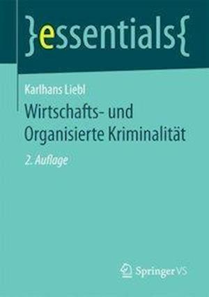 Liebl, K: Wirtschafts- und Organisierte Kriminalität