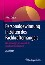 Personalgewinnung in Zeiten des Fachkräftemangels