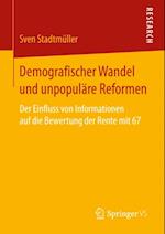 Demografischer Wandel und unpopuläre Reformen