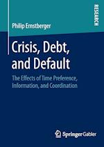 Crisis, Debt, and Default