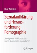 Sexualaufklärung und Herausforderung Pornographie