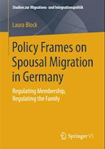 Policy Frames on Spousal Migration in Germany