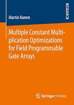 Multiple Constant Multiplication Optimizations for Field Programmable Gate Arrays