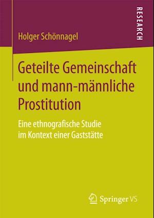 Geteilte Gemeinschaft und mann-männliche Prostitution