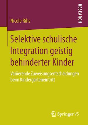 Selektive schulische Integration geistig behinderter Kinder