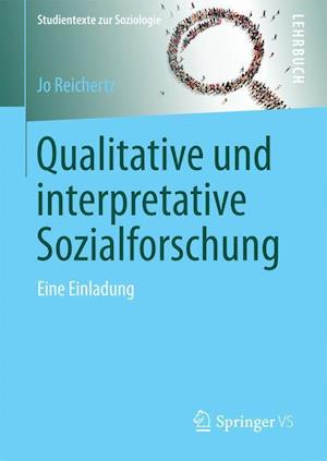 Qualitative und interpretative Sozialforschung