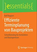 Effiziente Terminplanung von Bauprojekten