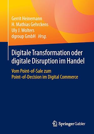 Digitale Transformation oder digitale Disruption im Handel