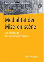 Medialität der Mise-en-scène