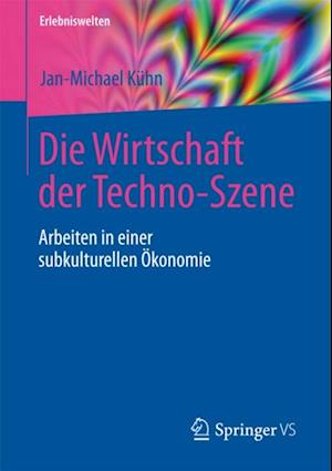 Die Wirtschaft der Techno-Szene