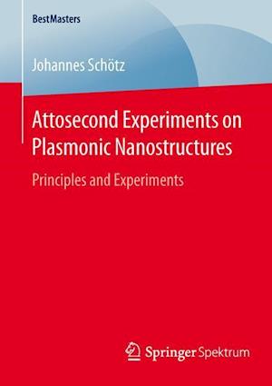 Attosecond Experiments on Plasmonic Nanostructures