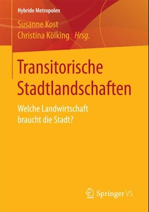 Transitorische Stadtlandschaften