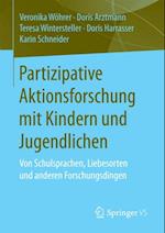 Partizipative Aktionsforschung mit Kindern und Jugendlichen