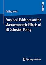 Empirical Evidence on the Macroeconomic Effects of EU Cohesion Policy