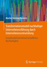 Transformationsmodell nachhaltiger Unternehmensführung durch Unternehmensentwicklung