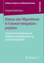 Diskurse über MigrantInnen in Schweizer Integrationsprojekten