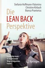 Die LEAN BACK Perspektive