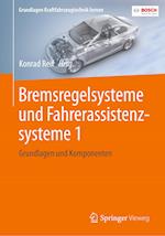 Bremsregelsysteme und Fahrerassistenzsysteme 1