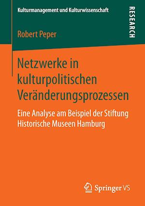 Netzwerke in kulturpolitischen Veränderungsprozessen