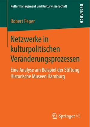 Netzwerke in kulturpolitischen Veränderungsprozessen