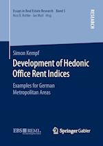 Development of Hedonic Of?ce Rent Indices