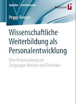 Wissenschaftliche Weiterbildung als Personalentwicklung