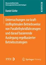 Untersuchungen zur kraftstoffoptimalen Betriebsweise von Parallelhybridfahrzeugen und darauf basierende Auslegung regelbasierter Betriebsstrategien