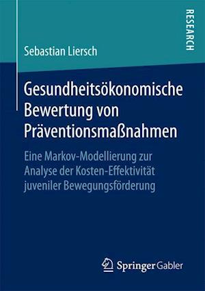 Gesundheitsökonomische Bewertung von Präventionsmaßnahmen