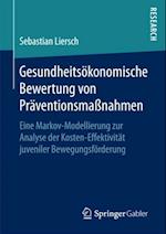 Gesundheitsökonomische Bewertung von Präventionsmaßnahmen