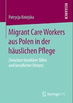 Migrant Care Workers aus Polen in der häuslichen Pflege