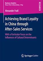 Achieving Brand Loyalty in China through After-Sales Services