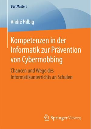 Kompetenzen in der Informatik zur Prävention von Cybermobbing