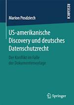 US-amerikanische Discovery und deutsches Datenschutzrecht