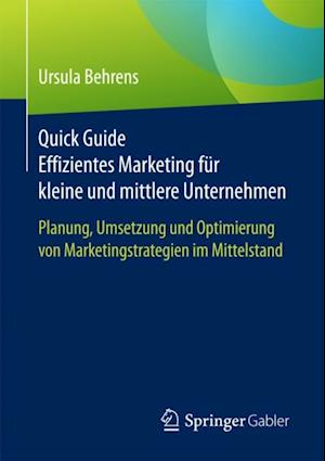 Quick Guide Effizientes Marketing für kleine und mittlere Unternehmen