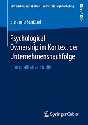 Psychological Ownership im Kontext der Unternehmensnachfolge