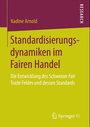 Standardisierungsdynamiken im Fairen Handel