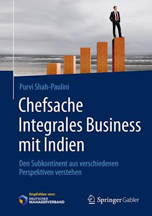 Chefsache Integrales Business mit Indien