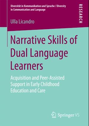 Narrative Skills of Dual Language Learners