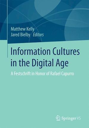 Information Cultures in the Digital Age