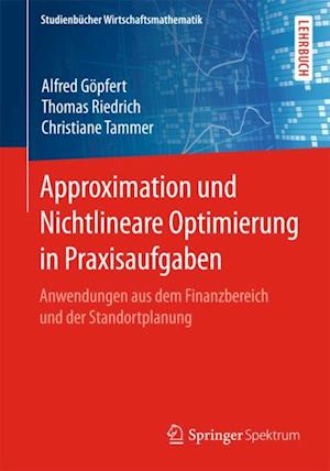 Approximation und Nichtlineare Optimierung in Praxisaufgaben