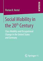 Social Mobility in the 20th Century