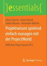 Projektwissen spielend einfach managen mit der ProjectWorld