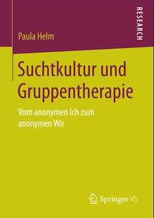 Suchtkultur und Gruppentherapie