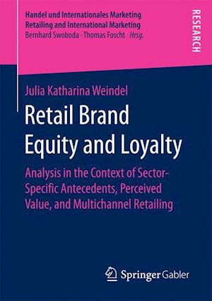 Retail Brand Equity and Loyalty