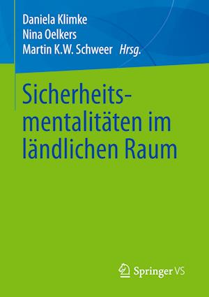 Sicherheitsmentalitäten im ländlichen Raum