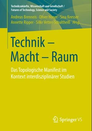 Technik - Macht - Raum