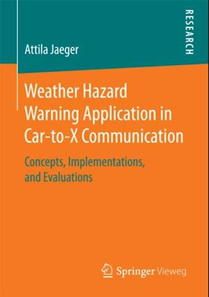 Weather Hazard Warning Application in Car-to-X Communication