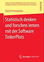 Statistisch denken und forschen lernen mit der Software TinkerPlots